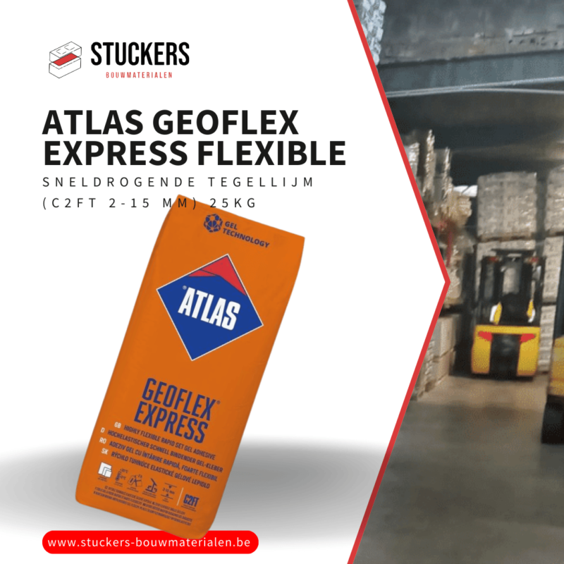 Atlas GEOFLEX EXPRESS flexible sneldrogende tegellijm (C2FT 2-15 mm) 25kg